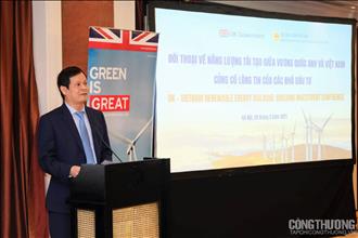 Nhà đầu tư Anh kỳ vọng tham gia phát triển năng lượng tái tạo tại Việt Nam